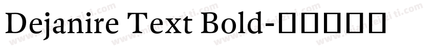 Dejanire Text Bold字体转换